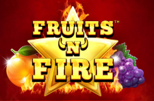 Fruits 'n' Fire